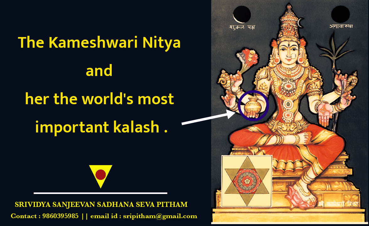 The Kameshwari Nitya and her the world’s most important kalash 
